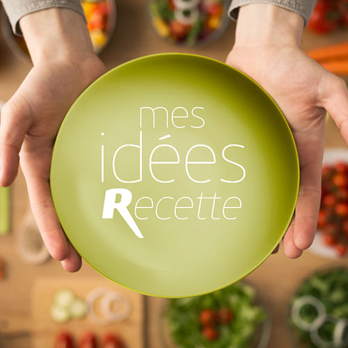 Mes idées recettes